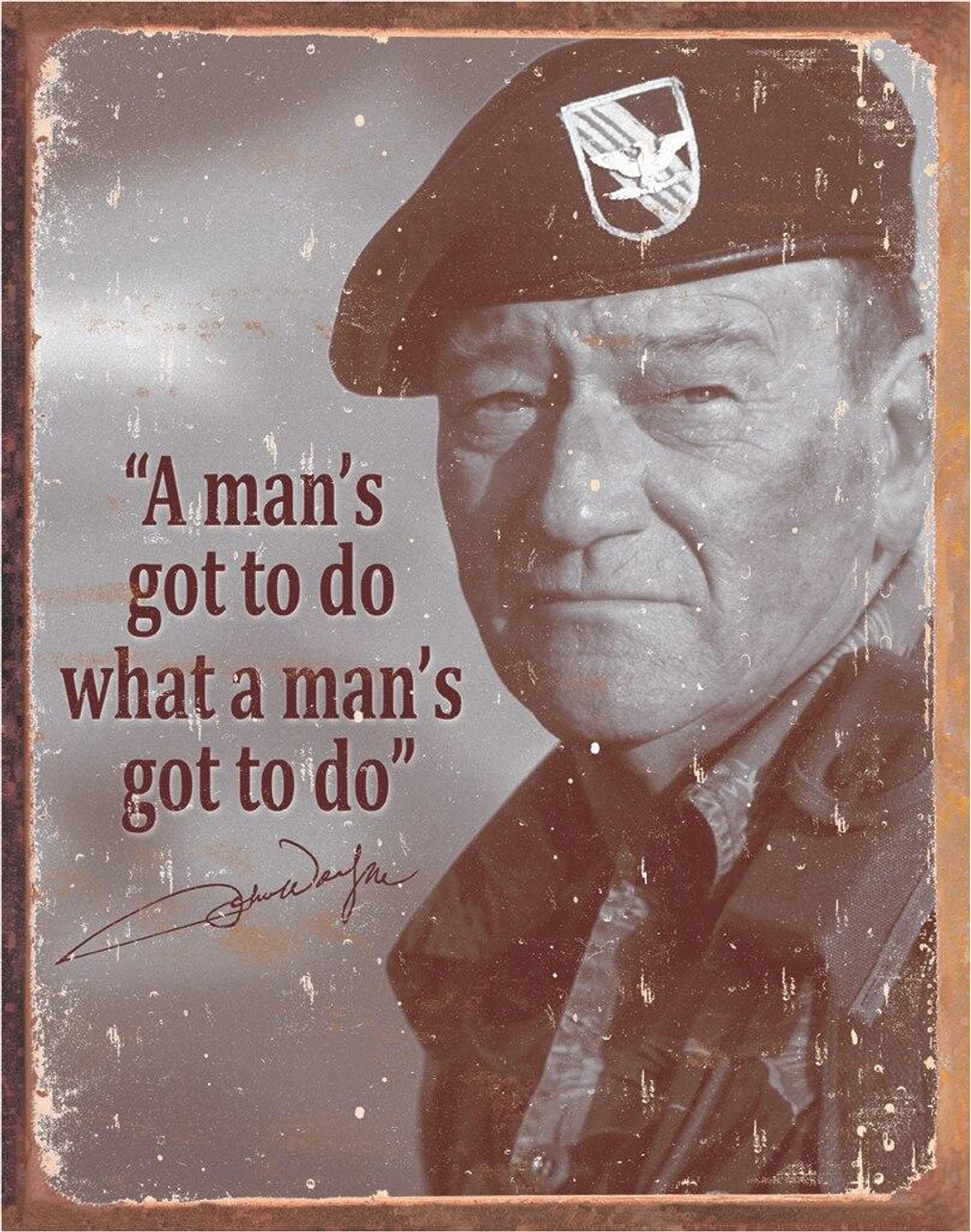 ƥ  JOHN WAYNE MANS GOTTA DO DE-MS1495