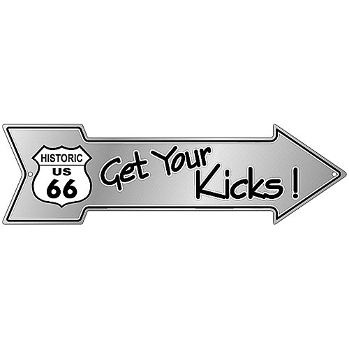 ߥ˥   ARROW SIGN RT 66 GET YOUR KICKS! 66-GL-SAD66K