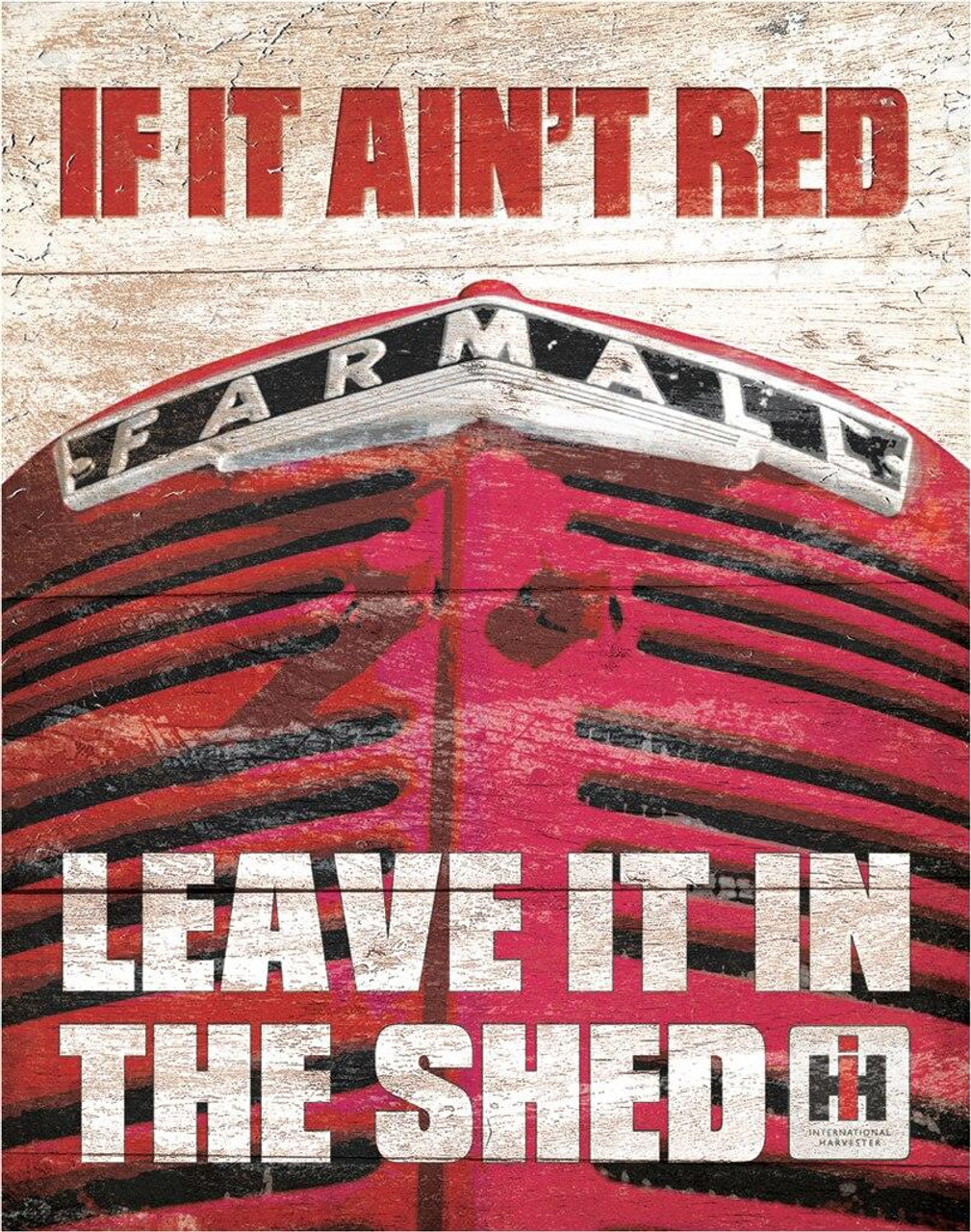 ƥ  FARMALL IF IT AINT RED DE-MS1664ƥ  FARMALL IF IT AINT RED DE-MS1664