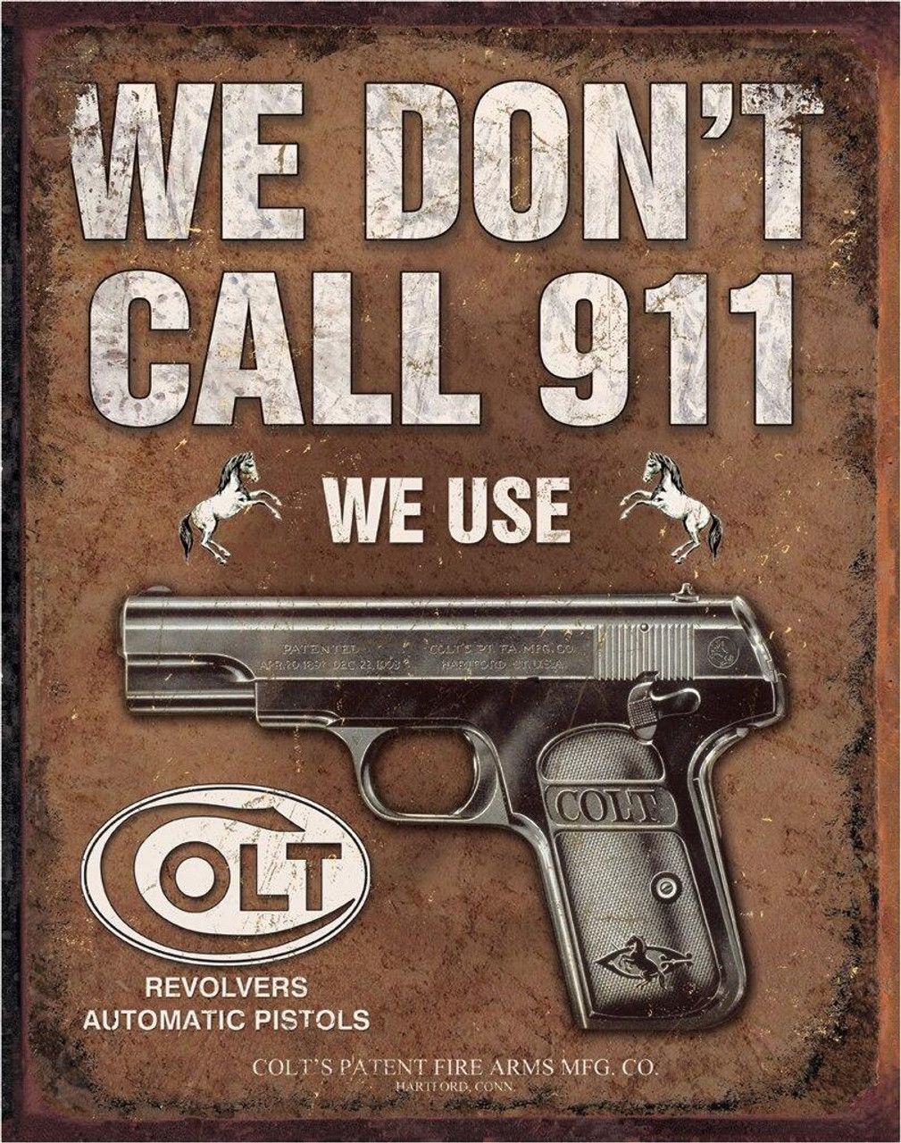 ƥ  COLT WE DON'T CALL 911 DE-MS1799ƥ  COLT WE DON'T CALL 911 DE-MS1799
