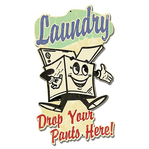 ƥ  Laundry Drop Your Pants Here PT-PS-212ƥ  Laundry Drop Your Pants Here PT-PS-212