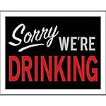 ƥ  SORRY WERE DRINKING DE-MS2098