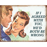 ƥ  IF I AGREED WITH YOU DE-MS1942