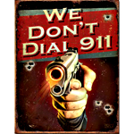 ƥ  WE DON'T DIAL 911 DE-MS1815